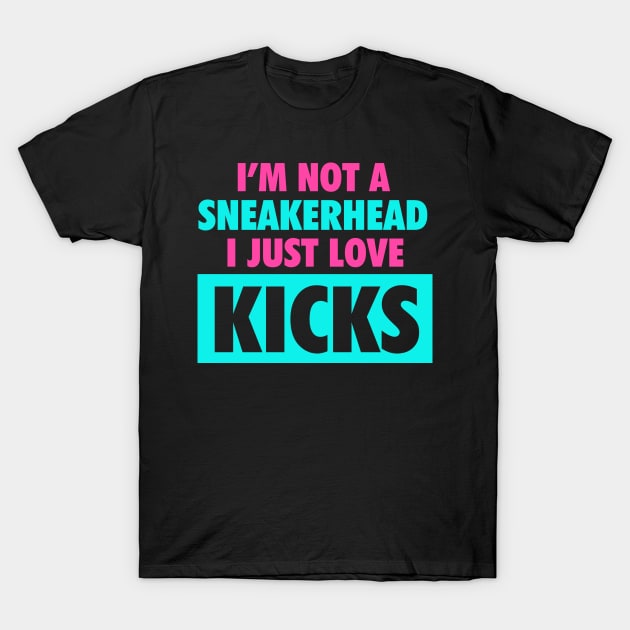 I'm Not A Sneakerhead South Beach T-Shirt by Tee4daily